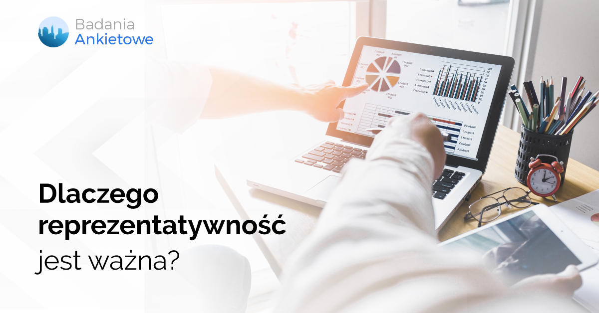 Dlaczego reprezentatywność jest ważna?