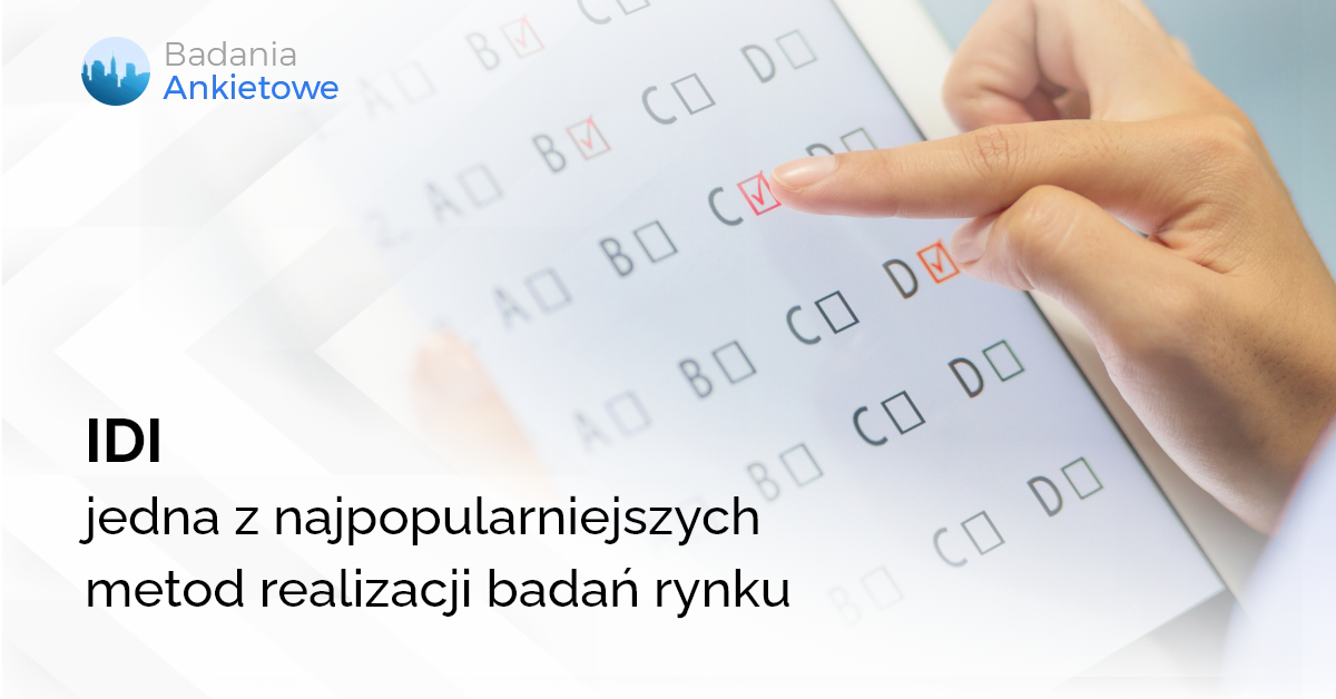 IDI - jedna z najpopularniejszych metod realizacji badań rynku