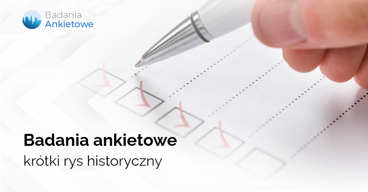 Badania ankietowe - krótki rys historyczny