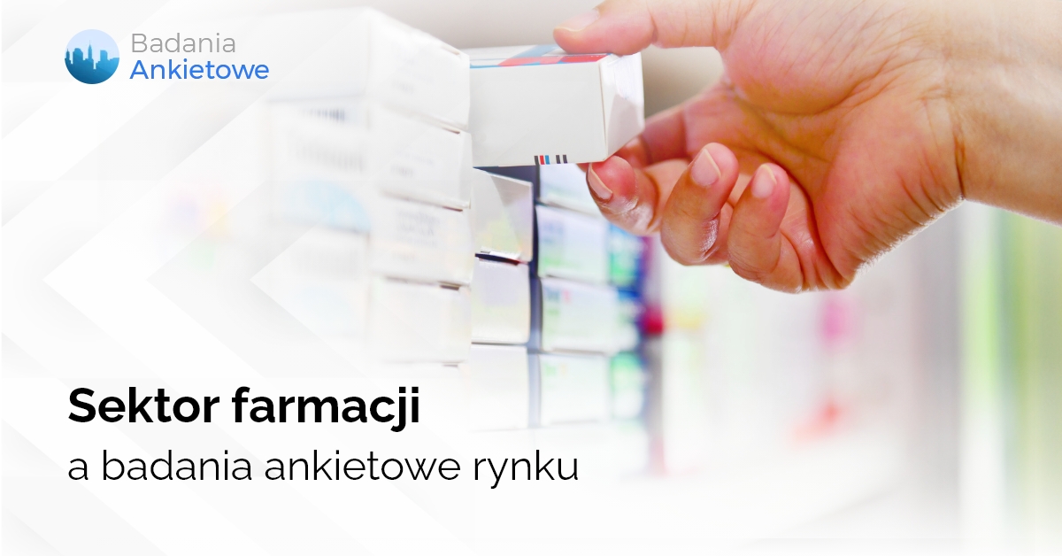 Sektor farmacji a badania ankietowe rynku