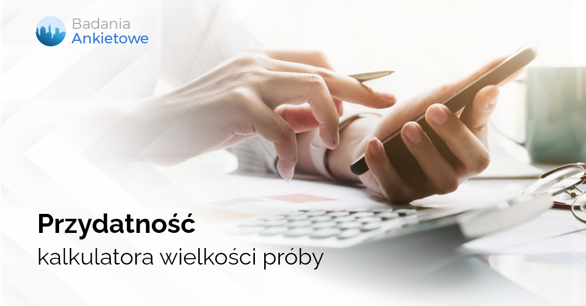 Przydatność kalkulatora wielkości próby