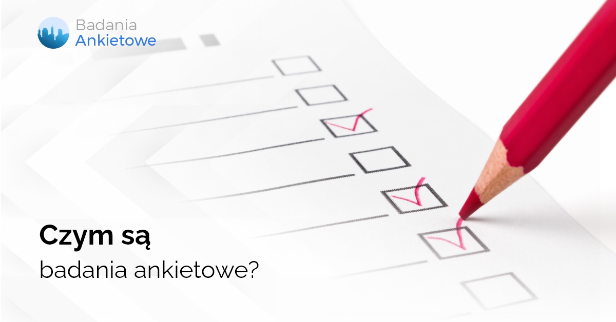 Czym są badania ankietowe?