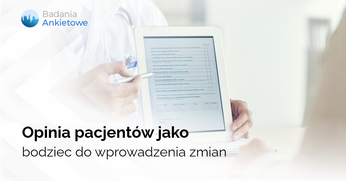 Opinia pacjentów jako bodziec do wprowadzenia zmian